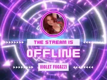 Chaturbate Best Webcam of violetfugazzi