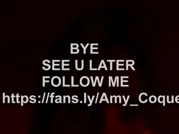 Chaturbate Nude Webcam of amy_coquette