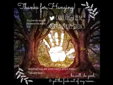 Chaturbate Watch Live Sex Cams of tantric_eden_